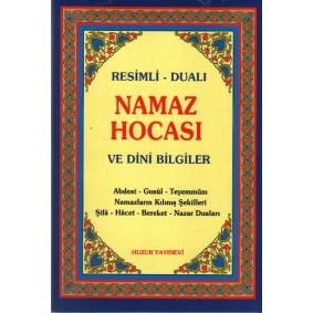 Resimli Dualı Namaz Hocası ve Dini Bilgiler Resimli Dualı Namaz Hocası ve Dini Bilgiler