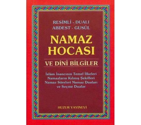 Resimli Dualı Abdest Gusül Namaz Hocası ve Dini Bilgiler (Cep Boy)