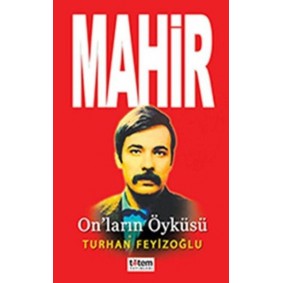 Mahir - On'ların Öyküsü Mahir - On'ların Öyküsü