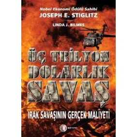 Üç Trilyon Dolarlık Savaş Üç Trilyon Dolarlık Savaş