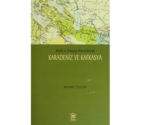 Karadeniz ve Kafkasya Karadeniz ve Kafkasya