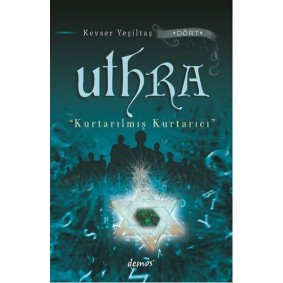 Uthra - Kurtarılmış Kurtarıcı