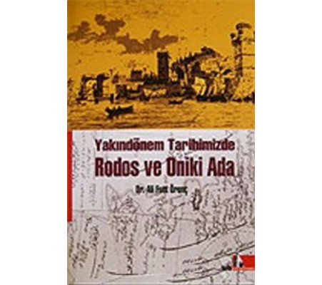 Rodos ve Oniki Ada Yakındönem Tarihimizde