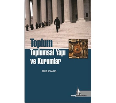 Toplum Toplumsal Yapı ve Kurumlar