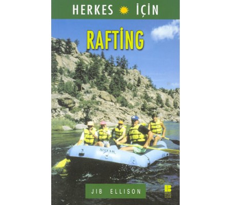 Herkes İçin Rafting Herkes İçin Rafting