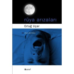 Rüya Arızaları Rüya Arızaları