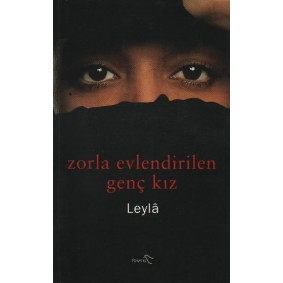 Zorla Evlendirilen Genç Kız