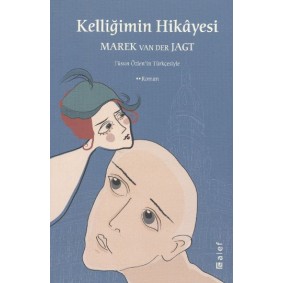 Kelliğimin Hikayesi Kelliğimin Hikayesi