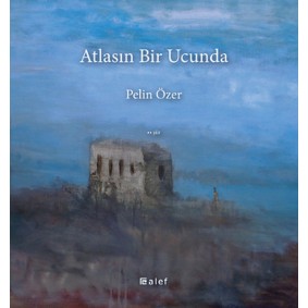Atlasın Bir Ucunda Atlasın Bir Ucunda