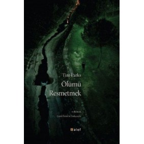 Ölümü Resmetmek Ölümü Resmetmek