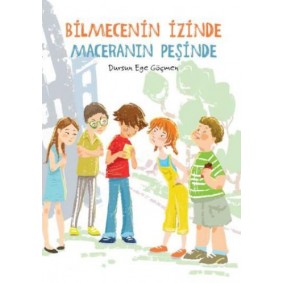 Bilmecenin İzinde Maceranın Peşinde Bilmecenin İzinde Maceranın Peşinde
