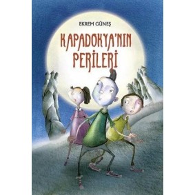 Kapadokya’nın Perileri Kapadokya’nın Perileri