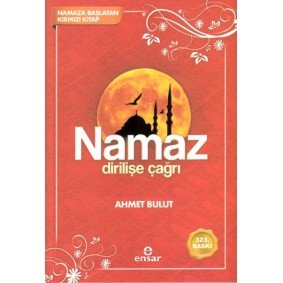 Namaz Dirilişe Çağrı Namaz Dirilişe Çağrı