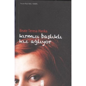 Kırmızı Başlıklı Kız Ağlıyor Kırmızı Başlıklı Kız Ağlıyor