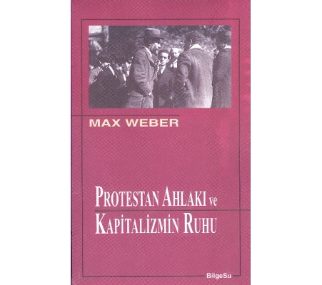 Protestan Ahlakı ve Kapitalizmin Ruhu
