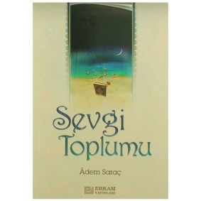 Sevgi Toplumu Sevgi Toplumu