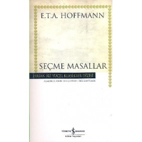 Seçme Masallar (Hoffman) - Hasan Ali Yücel Klasikleri Seçme Masallar (Hoffman) - Hasan Ali Yücel Klasikleri