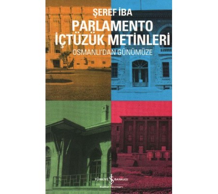 Parlamento İçtüzük Metinleri  Osmanlı'dan Günümüze