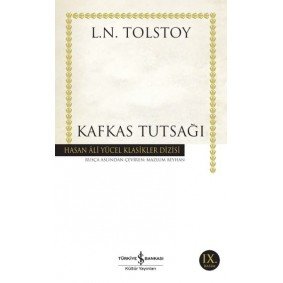 Kafkas Tutsağı - Hasan Ali Yücel Klasikleri Kafkas Tutsağı - Hasan Ali Yücel Klasikleri