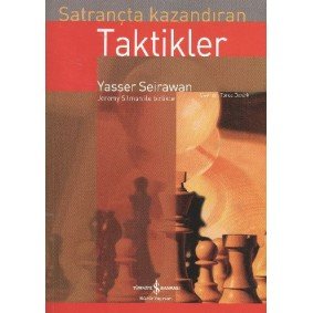 Satrançta Kazandıran Taktikler Satrançta Kazandıran Taktikler