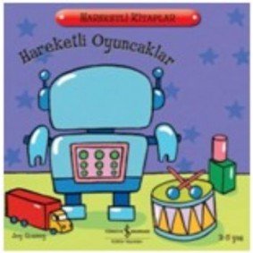 Hareketli Oyuncaklar Hareketli Oyuncaklar