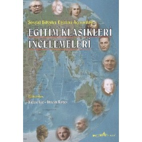 Eğitim Klasikleri İncelemeleri Eğitim Klasikleri İncelemeleri