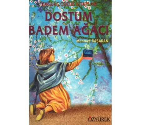 Dostum Badem Ağacı