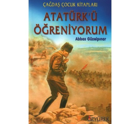 Atatürk'ü Öğreniyorum