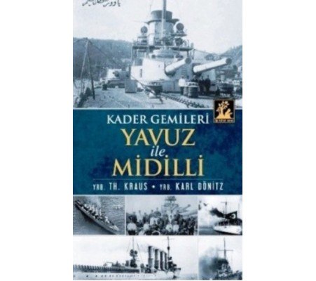 Yavuz ve Midilli  Kader Gemileri