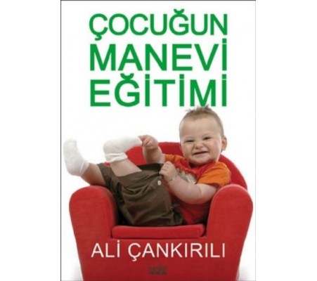 Çocuğun Manevi Eğitimi