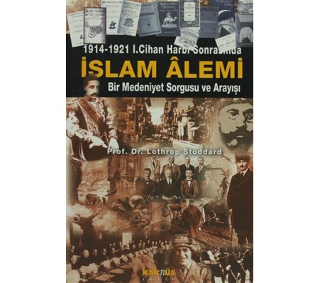 1914-1921 1. Cihan Harbi Sonrasında İslam Alemi