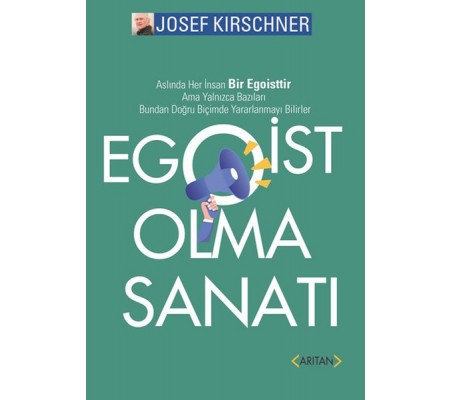 Egoist Olma Sanatı